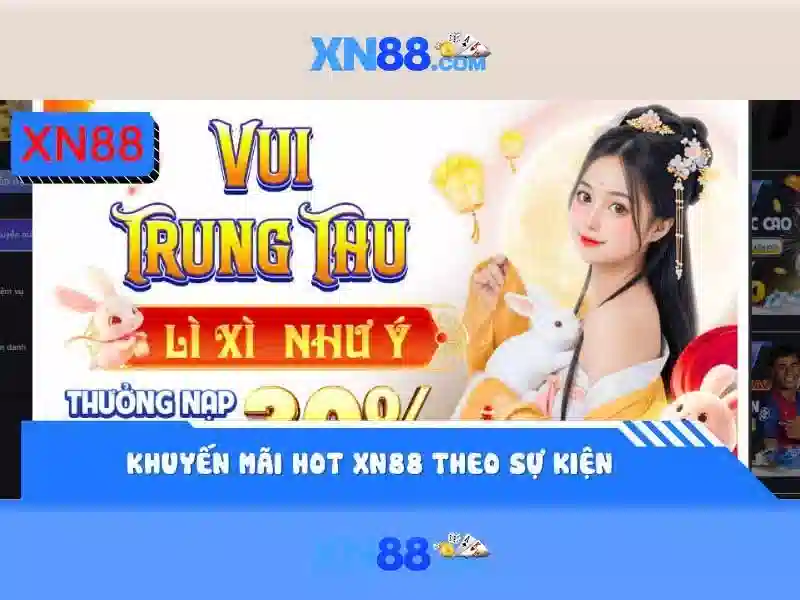xn88: Nền tảng giải trí trực tuyến đáng tin cậy tại châu Á