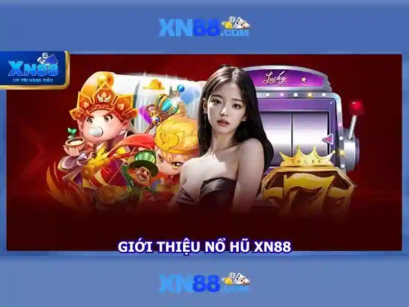 xn88: một cái nhìn tổng quan về nền tảng và ý nghĩa