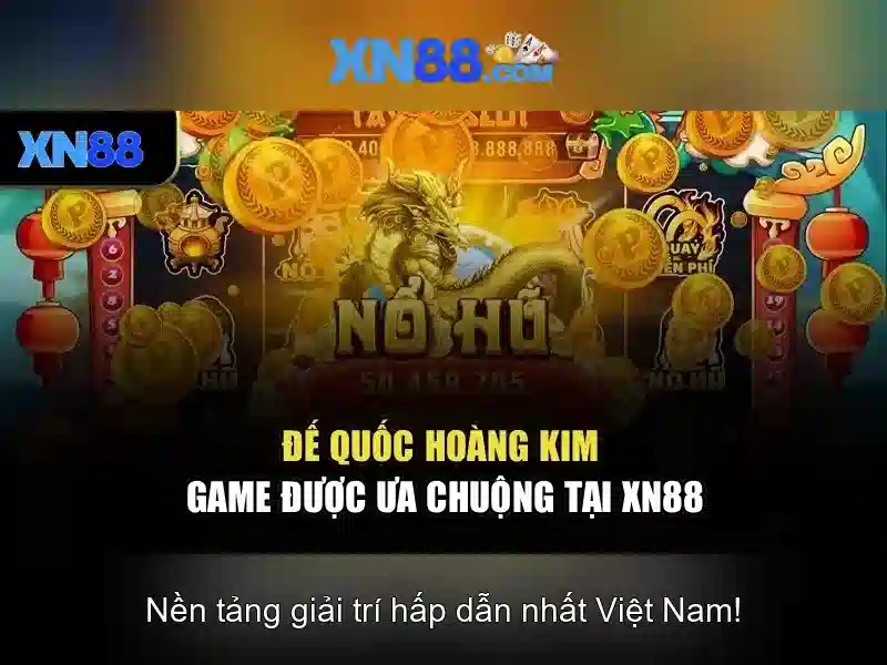 XN88: Gioi thieu ve mot nen tang cuoc truc tuyen