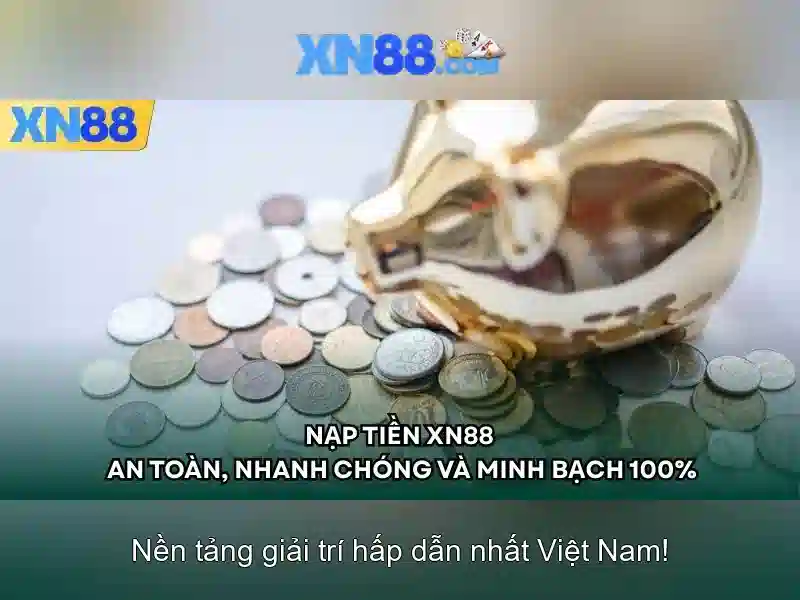 XN88: Nền tảng chơi game và cá cược trực tuyến tại Việt Nam